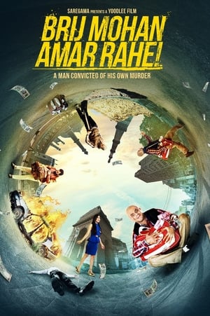Brij Mohan Amar Rahe 2018 Hindi Movie - [450MB] HD Poster Download - filmyfly