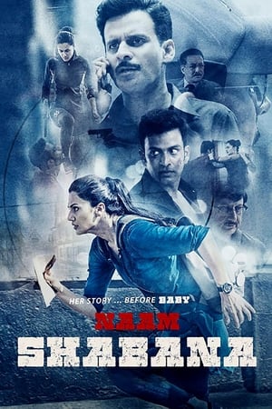Naam Shabana 2017 Movie 700MB Download HD Poster Download - filmyfly
