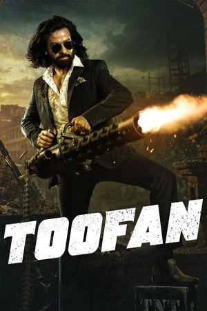 Toofan (2024) Hindi (MULTI AUDIO) – – HD Poster Download - filmyfly
