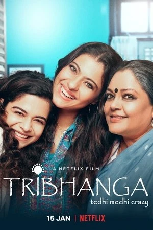 Tribhanga 2021 Hindi Dual Audio HD Poster Download - filmyfly